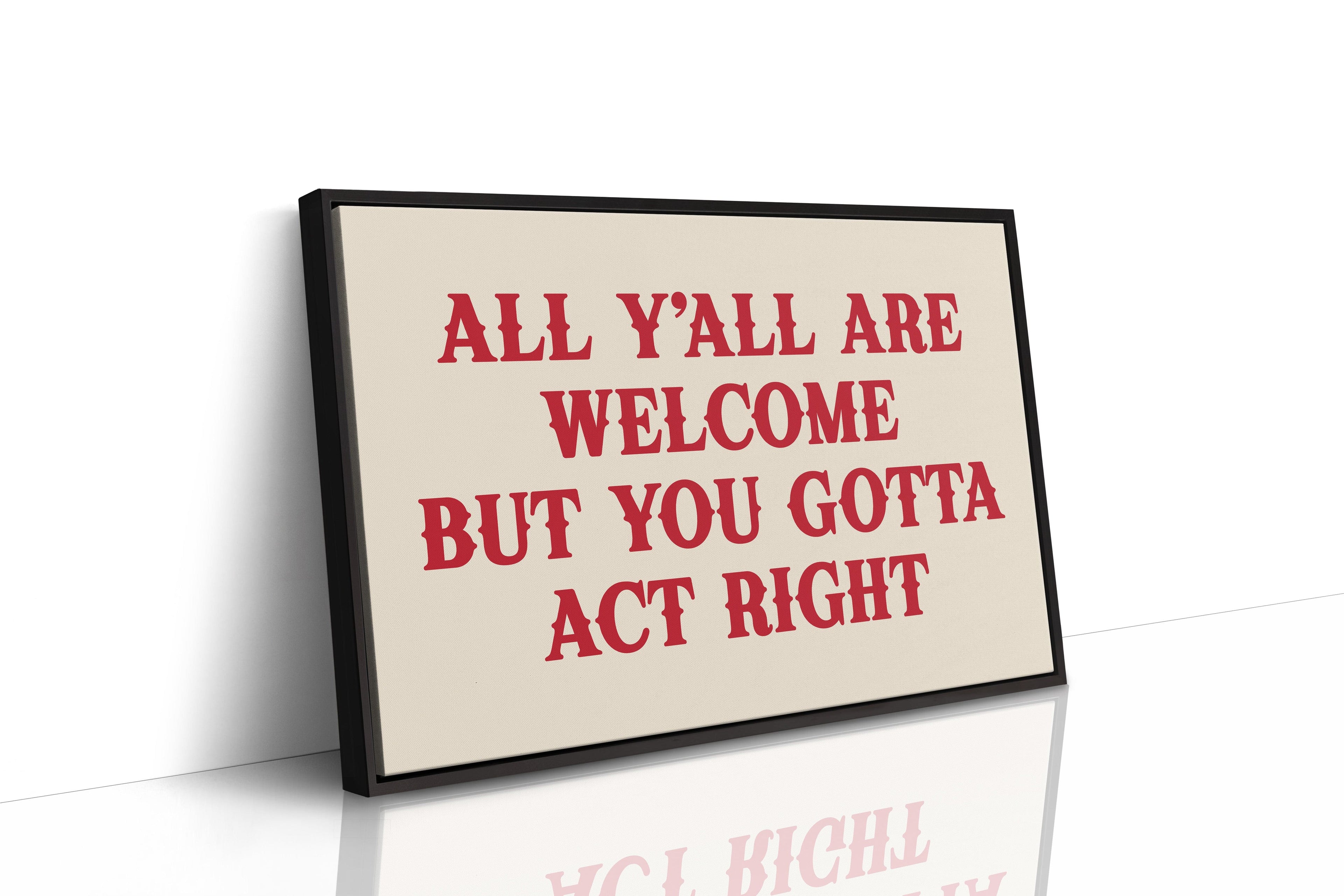 Act Right or Git